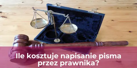 Ile kosztuje napisanie pisma przez prawnika? Poznaj widełki cen