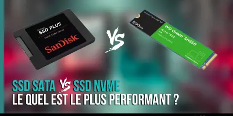 Comparaison SSD SATA vs SSD NVMe : un disque SanDisk face à un WD Green SN350. Lequel est le plus performant ?