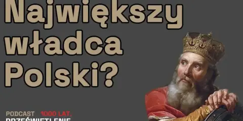 Król z koroną, który zastał Polskę drewnianą, a zostawił murowaną. Czy to największy władca Polski?
