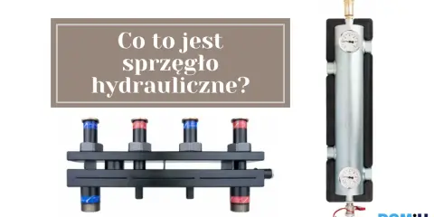 Rozdzielacz hydrauliczny i separator powietrza. Dowiedz się, jak podłączyć sprzęgło hydrauliczne, by zapewnić efektywne ogrzewanie.