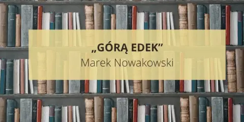 Na półkach stoją książki, a na środku żółty prostokąt z napisem "GÓRĄ EDEK" i nazwiskiem autora.
