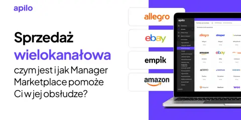 Apilo wspiera sprzedaż wielokanałową, integrując platformy jak Allegro, Amazon, eBay. Manager Marketplace ułatwia obsługę.