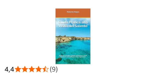 Copertina di "Guida Pratica alla Visita del Salento" con scogliere e mare cristallino, un invito a scoprire le meraviglie del Salento.