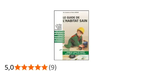 Couverture du livre "Le Guide de l'Habitat Sain", montrant un enfant en tenue de chantier. Il aborde les matériaux, comme l'OSB sans formaldéhyde, pour un habitat sain.