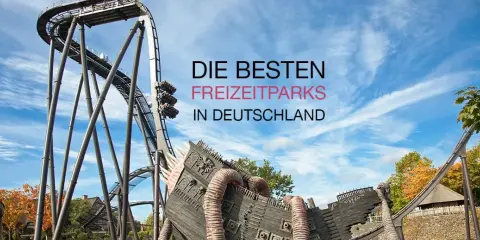 Deutschlands Freizeitparks: Top-Parks & Tipps für Ihren Besuch
