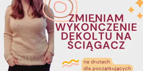 Jak wykończyć dekolt swetra? Profesjonalne techniki i triki