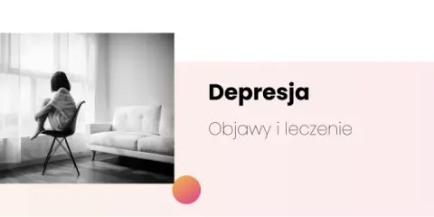 Depresja: Co to znaczy? Objawy, leczenie i nadzieja na powrót do zdrowia.