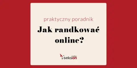 Praktyczny poradnik: Jak randkować online? Wskazówki dla korzystających z portali do randkowania.
