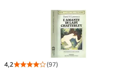 Copertina de "L'amante di Lady Chatterley" di D.H. Lawrence, con un'illustrazione sensuale.