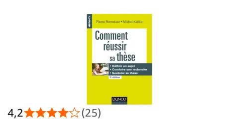 Livre "Comment réussir sa thèse" de Pierre Romelaer et Michel Kalika, guide pour ceux qui veulent faire une thèse en travaillant.