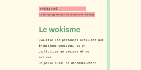 Texte "Le wokisme" avec une définition et le hashtag #MÉKESKECÉ.