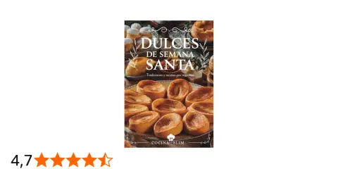 Dulces de Semana Santa: tradiciones y recetas por regiones. Descubre deliciosos postres para esta época.