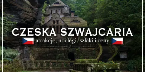 Kamienny zamek w otoczeniu skał i zieleni. Czeska Szwajcaria zaprasza na szlaki i zwiedzanie.