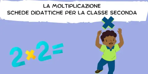 Schede didattiche moltiplicazioni per la seconda classe. Un bambino festeggia con un'equazione 2x2=.