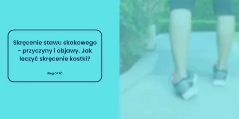 Skręcenie stawu skokowego – przyczyny i objawy. Jak leczyć skręcenie kostki? Dowiedz się, jak uniknąć kontuzji podczas biegu.