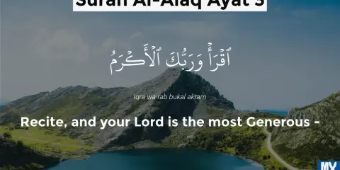 Surah Al-Alaq Ayat 3: "Iqra" (Lies vor) und dein Herr ist der Großzügigste. Ein Gebirge und ein See unter blauem Himmel.