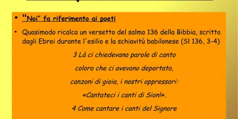 E come potevamo noi cantare, "Noi" fa riferimento ai poeti. Il salmo 136 descrive gli Ebrei in esilio, incapaci di cantare alle fronde dei salici.