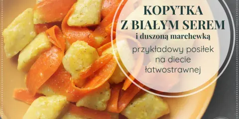 Kopytka z białym serem i marchewką – idealne na dietę lekkostrawną. Czy kopytka są lekkostrawne? Tak, zwłaszcza w takiej odsłonie!