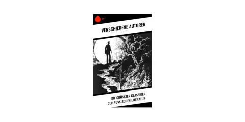 Buchcover mit dramatischer Illustration: Ein Mann steht auf einem Hügel unter dem Mond, daneben ein knorriger Baum. Titel: "Die größten Klassiker der russischen Literatur".