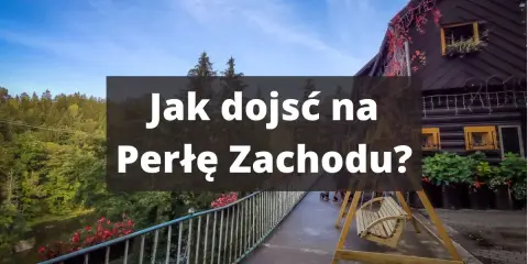 Jak dojechać na Perłę Zachodu? Malowniczy widok na las i rzekę, drewniany domek i huśtawka zapraszają.