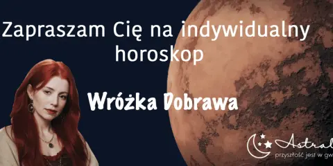 Wróżka Dobrawa zaprasza na indywidualny horoskop. Mars w 9 domu, symbolizujący podróże i filozofię, czeka na odkrycie.