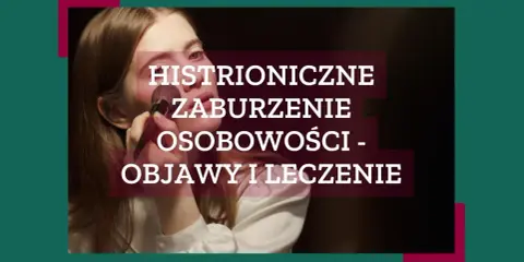Kobieta nakłada makijaż, na zdjęciu tekst o zaburzeniu osobowości.