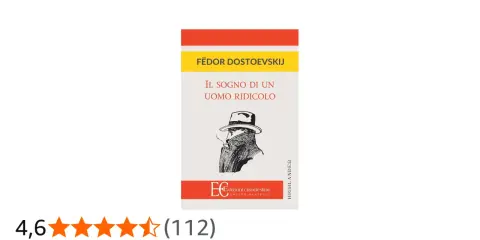 Copertina del libro "Il sogno di un uomo ridicolo" di Fëdor Dostoevskij, con un disegno stilizzato di un uomo con cappello e sigaretta.