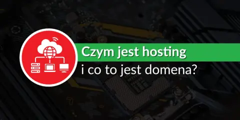 Domena i Hosting: Rozwiej wątpliwości raz na zawsze!