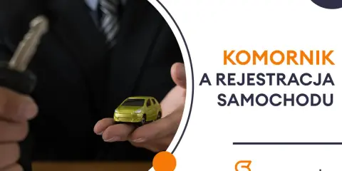 Komornik a rejestracja samochodu. Dowiedz się, jak zarejestrować auto, gdy masz komornika.