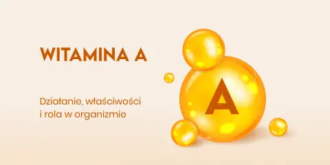 Wielka kropla z literą "A" symbolizuje witaminę A, której działanie doustne jest kluczowe dla zdrowia.