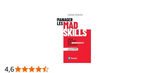 Livre "Manager les MAD SKILLS" de Sabrina Menasria. Guide pour libérer le potentiel de la neurodiversité en entreprise.