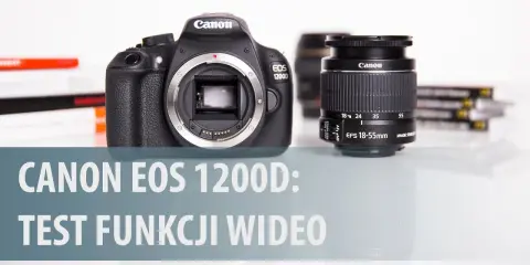 Canon 1200D w 2026: Wciąż dobra lustrzanka dla początkujących?