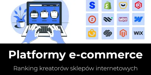 Grafika przedstawia laptop z wyświetlonymi produktami i ikonami popularnych platform sklepów internetowych, takich jak Shopify, WooCommerce, Wix i inne.