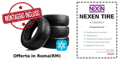 Offerta pneumatici Nexen 4 x 205/50R17 a Roma, montaggio incluso. Prezzo 440€.