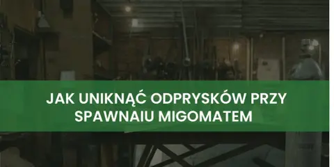 Jak spawać migomatem? Kompletny poradnik od A do Z