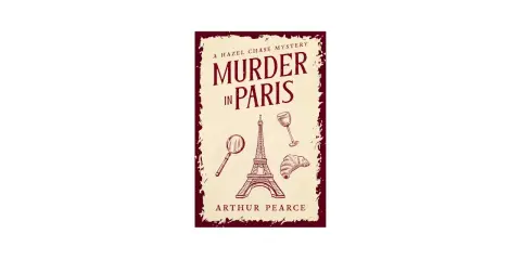 Okładka książki "Murder in Paris" z Wieżą Eiffla, lupą, kieliszkiem i rogalikiem.