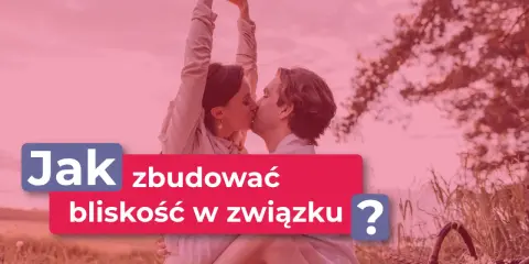 Jak zmniejszyć napięcie i kontrolę w związku? Praktyczny przewodnik