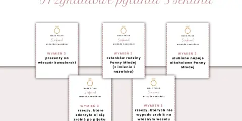 Karty z pytaniami "5 sekund" na wieczór panieński: wymień 3 prezenty na wieczór kawalerski, członków rodziny Panny Młodej, ulubione napoje, rzeczy po pijaku i te, których nie wypada robić na weselu.