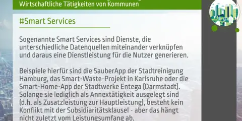 Smart Services: digitale Dienste, die Daten verknüpfen. Beispiele: SauberApp Hamburg, Smart-Waste Karlsruhe. Dies ist eine smart city definition.