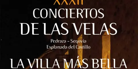XXXII Conciertos de las Velas en Pedraza, Segovia. La villa más bella iluminada por la noche.
