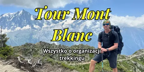 Mężczyzna z plecakiem i kijkami trekkingowymi na tle gór, przygotowuje się do Tour de Mont Blanc.