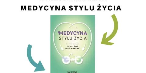 Recenzja książki "Medycyna stylu życia". Studia nad holistycznym podejściem do zdrowia.