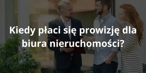 Za co odpowiada biuro nieruchomości? Pełny zakres usług i prowizja