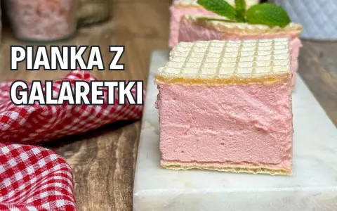 Jak z galaretki zrobić piankę - prosty przepis na puszysty deser