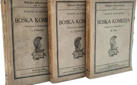 Trzy tomy "Boskiej komedii" Dantego Alighieri, wydane w Warszawie. Każdy tom zawiera ilustrację z hełmem i logo "Wielka Bibljoteka".