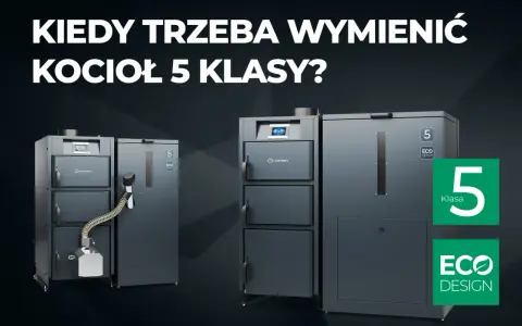 Nowoczesne kotły 5 klasy na drewno i węgiel. Dowiedz się, kiedy warto je wymienić, by oszczędzać i dbać o środowisko.