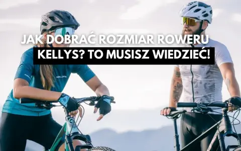 Para dobrać idealny **kelly's rozmiar ramy**, potrzebujesz wiedzy! Dwie osoby w kaskach i okularach rowerowych stoją obok swoich rowerów.