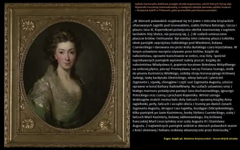 Izabela Czartoryska, patronka sztuki i historii. Obraz przedstawia jej portret, a tekst opisuje bogactwo zbiorów puławskiego muzeum, które założyła.