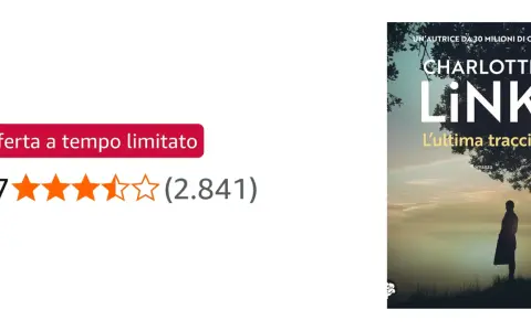 Copertina del libro "L'ultima traccia" di Charlotte Link, con valutazione 3,7 stelle. Un'ottima aggiunta alla tua collezione di libri di Charlotte Link in ordine cronologico.