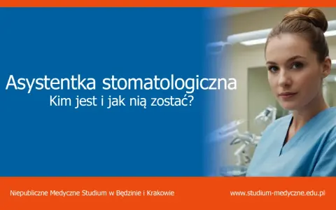 Młoda kobieta w niebieskim uniformie medycznym, uśmiechnięta. Tekst: "Asystentka stomatologiczna - Kim jest i jak nią zostać?". Kurs dla przyszłych asystentek stomatologicznych.